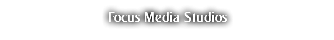 Focus Media Studios