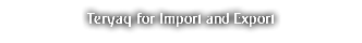 Teryaq for Import and Export